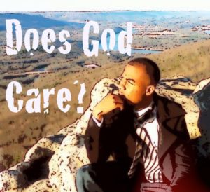 question does God care?